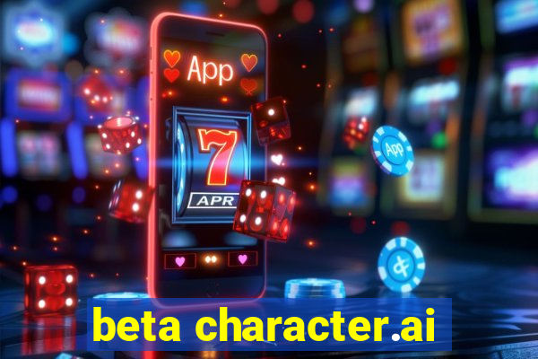 beta character.ai